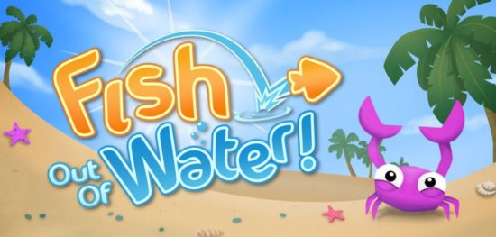 Fish Out Of Water: Die neue Spiele App von Halfbrick Studios