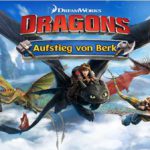 Dragons Aufstieg von Berk Tipps, Tricks und Cheats für Android und iOS